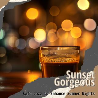 Cafe Jazz to Enhance Summer Nights