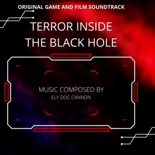 TERROR INSIDE THE BLACK HOLE