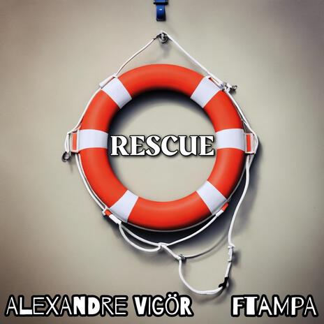 Rescue ft. FTampa | Boomplay Music