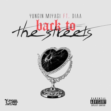Back To The Streets ft. Diaa | Boomplay Music