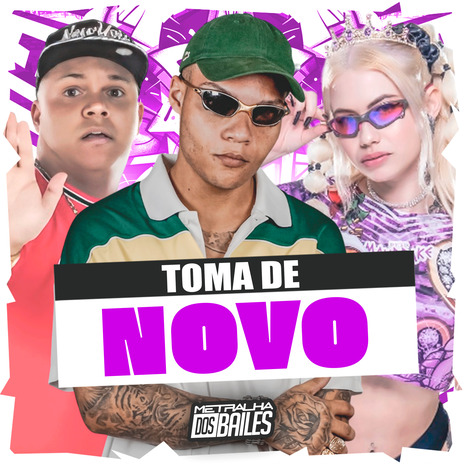 Toma de Novo ft. MC ERIKAH & dj caaio doog | Boomplay Music