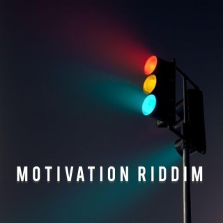 Motivation Riddim