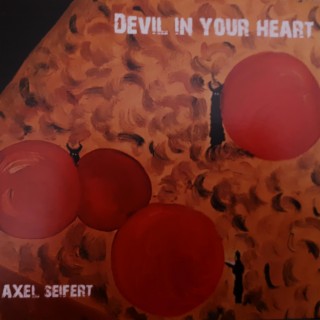 Devil In your heart