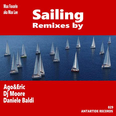 Sailing (Ago&Eric Remix) ft. Ago&Eric | Boomplay Music