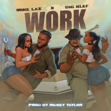 Work ft. Rickey Taylor & Big Klef | Boomplay Music