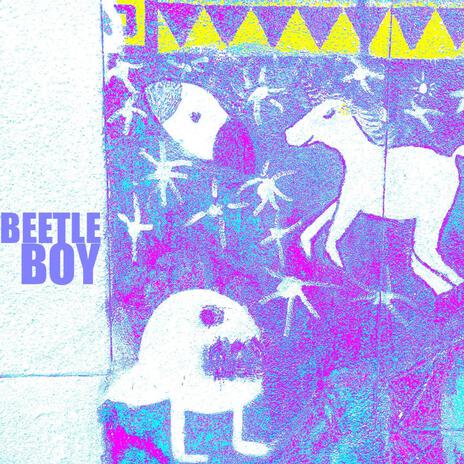 Beetle Boy | Boomplay Music