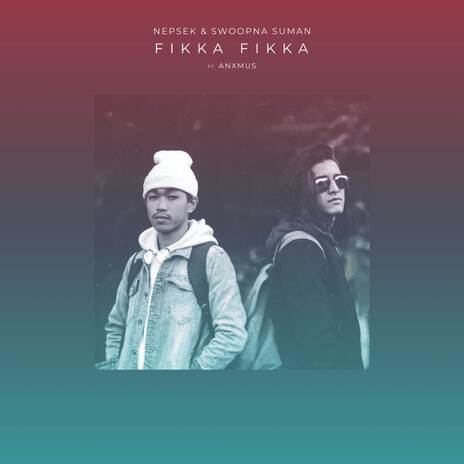 Fikka Fikka ft. Nepsek & Anxmus | Boomplay Music