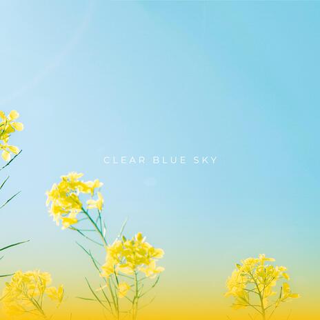 Clear Blue Sky ft. Relaxed Minds & Soothing Sounds | Boomplay Music