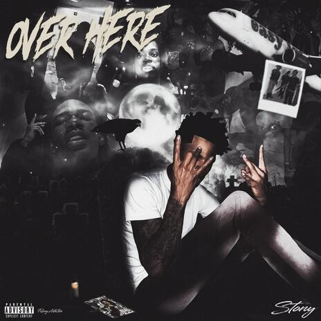 Over Here | Boomplay Music