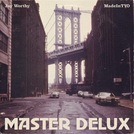 Master Delux ft. MadeinTYO