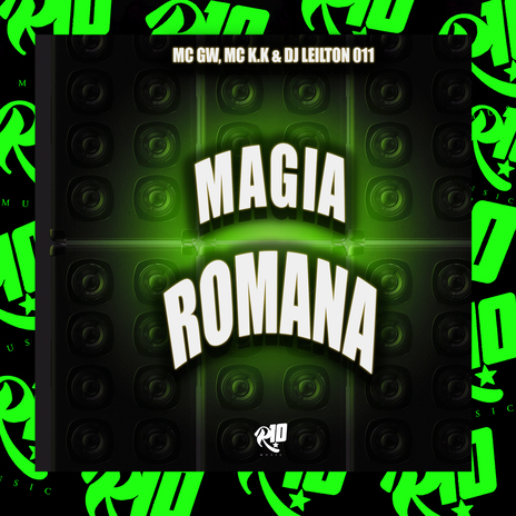 Magia Romana ft. mc gw | Boomplay Music