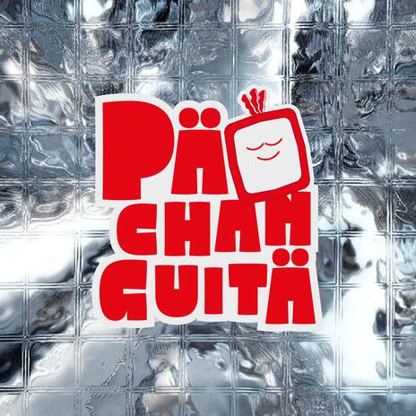 PACHANGUITA | Boomplay Music