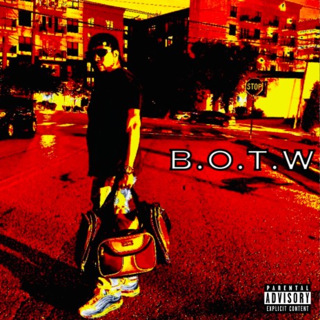 B.O.T.W | Boomplay Music
