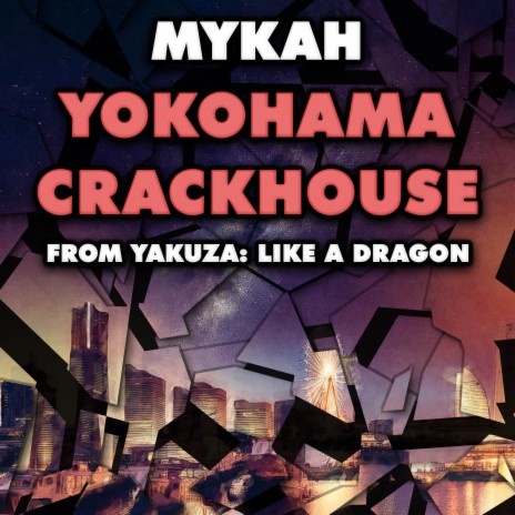 Yokohama Crackhouse (From Yakuza: Like a Dragon) | Boomplay Music