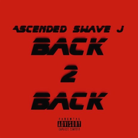 Back2Back ft. Swave J | Boomplay Music