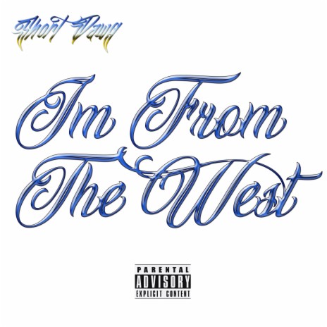 im from the west | Boomplay Music