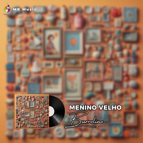 Menino Velho | Boomplay Music