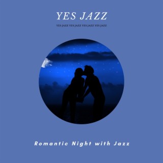 Romantic Night with Jazz