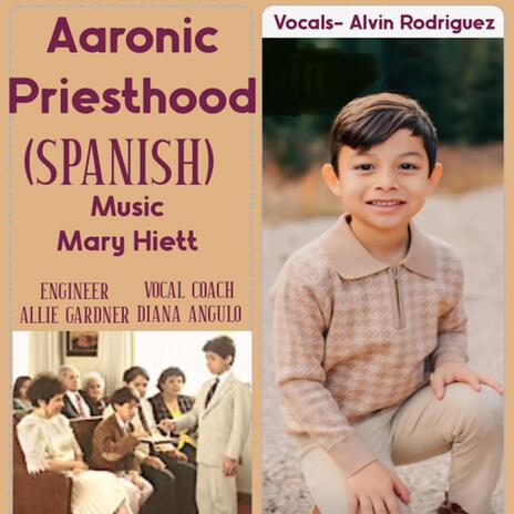 Aaronic Priesthood (Spanish) | Boomplay Music