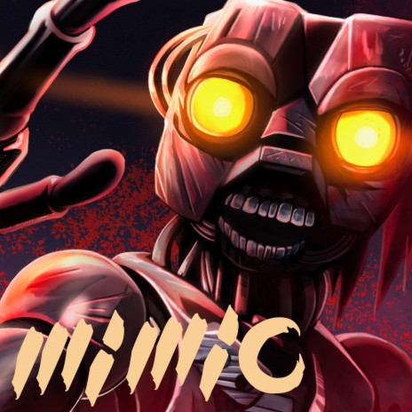 MIMIC (FNAF Security Breach) ft. Fabvl | Boomplay Music