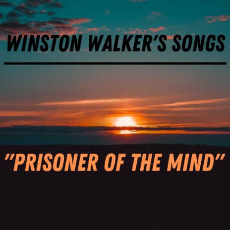 Prisoner of the Mind | Boomplay Music