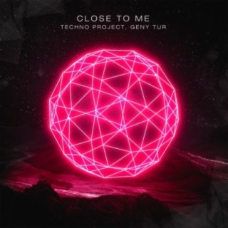 Close to Me