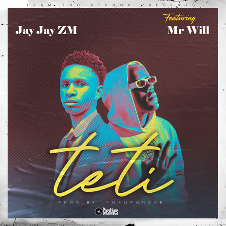 Teti ft. Mr Will Zm | Boomplay Music