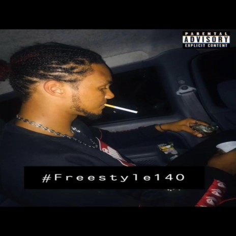 140 (Freestyle) | Boomplay Music