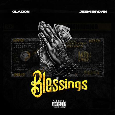 BLESSINGS ft. Jeemi brown | Boomplay Music