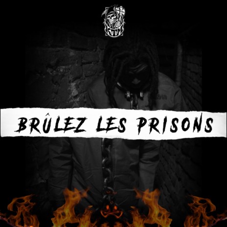 Brûlez les prisons (BLP) | Boomplay Music