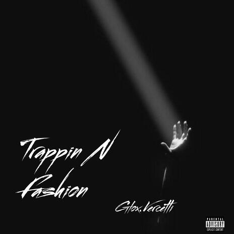 Trappin N fashion Pt. 1 ft. Bankwayeli | Boomplay Music