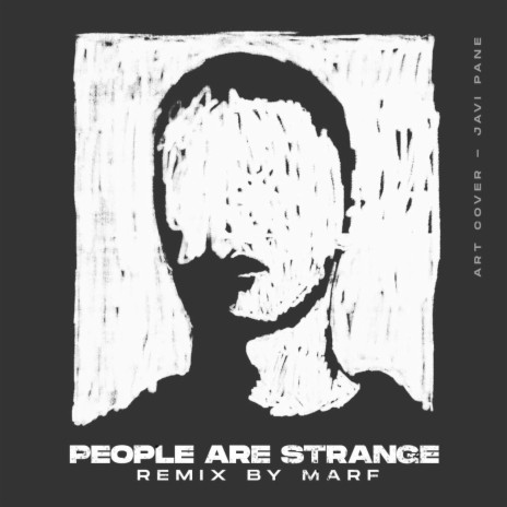 People Are Strange (Remix) | Boomplay Music