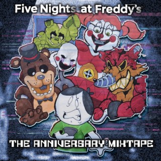 Five Nights at Freddy's Anniversary Mixtape (ExpoDev Remix)