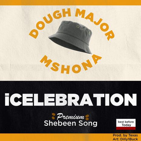 iCelebration ft. Mshona | Boomplay Music