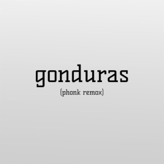 Gonduras (Phonk Remix)