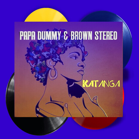 Katanga (Original Mix) ft. Brown Stereo & DJ Steavy Boy | Boomplay Music