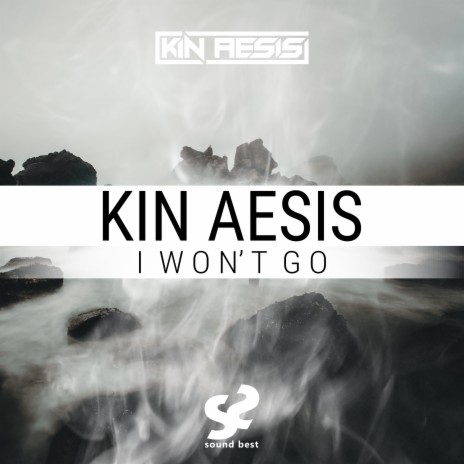 I Won't Go (Original Mix)