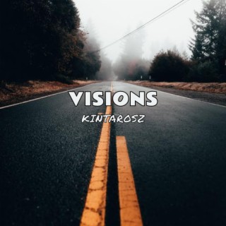 VISIONS lyrics | Boomplay Music