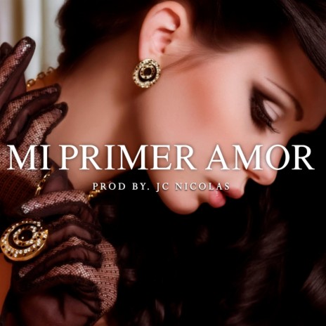 Mi Primer Amor | Boomplay Music