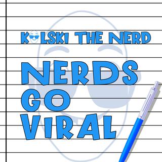 NERDS GO VIRAL