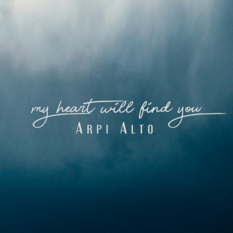 My Heart Will Find You
