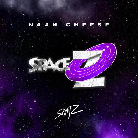 NAAN CHEESE | Boomplay Music