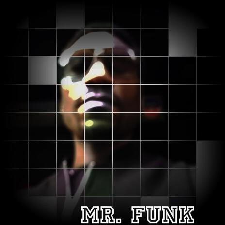 Mr. Funk | Boomplay Music