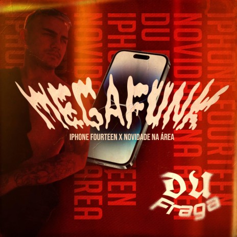 Iphone Fourteen (14) x Novidade Na Área - Megafunk | Boomplay Music
