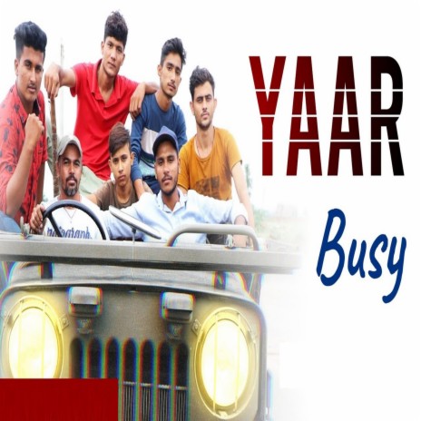 Yaar Busy | Boomplay Music