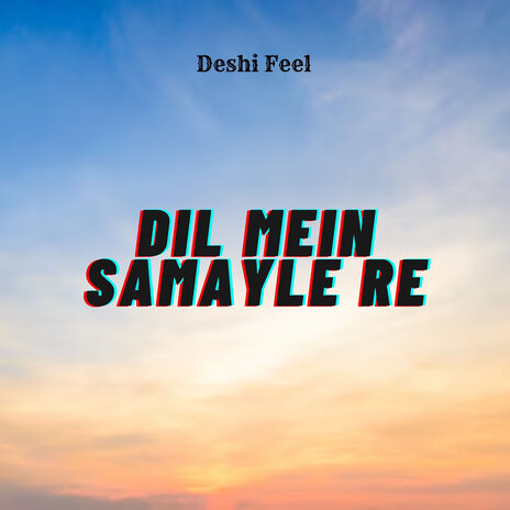 Dil Mein Samayle Re