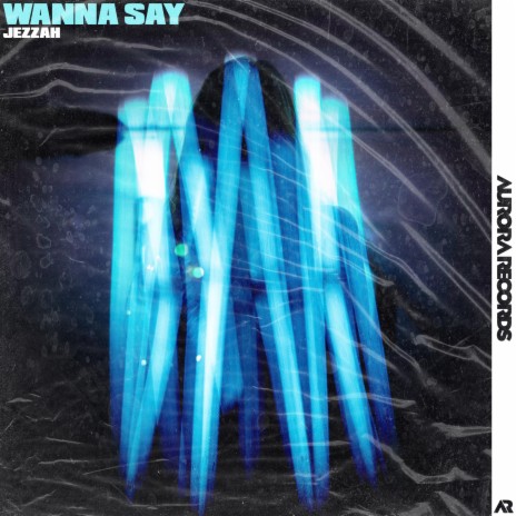 Wanna Say | Boomplay Music