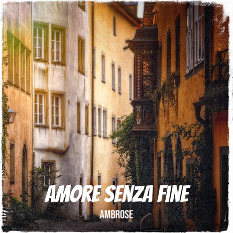 Amore Senza Fine | Boomplay Music