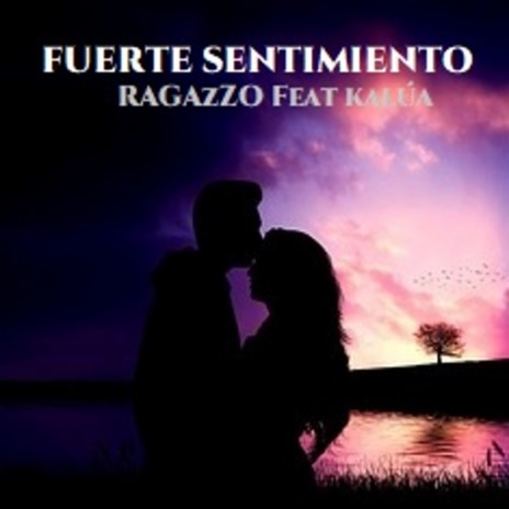 FUERTE SENTIMIENTO (Spanish Version) ft. KALÚA | Boomplay Music
