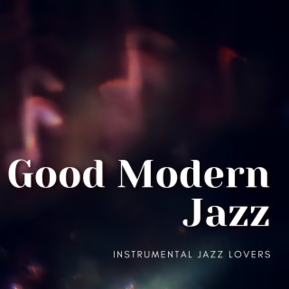 Good Modern Jazz